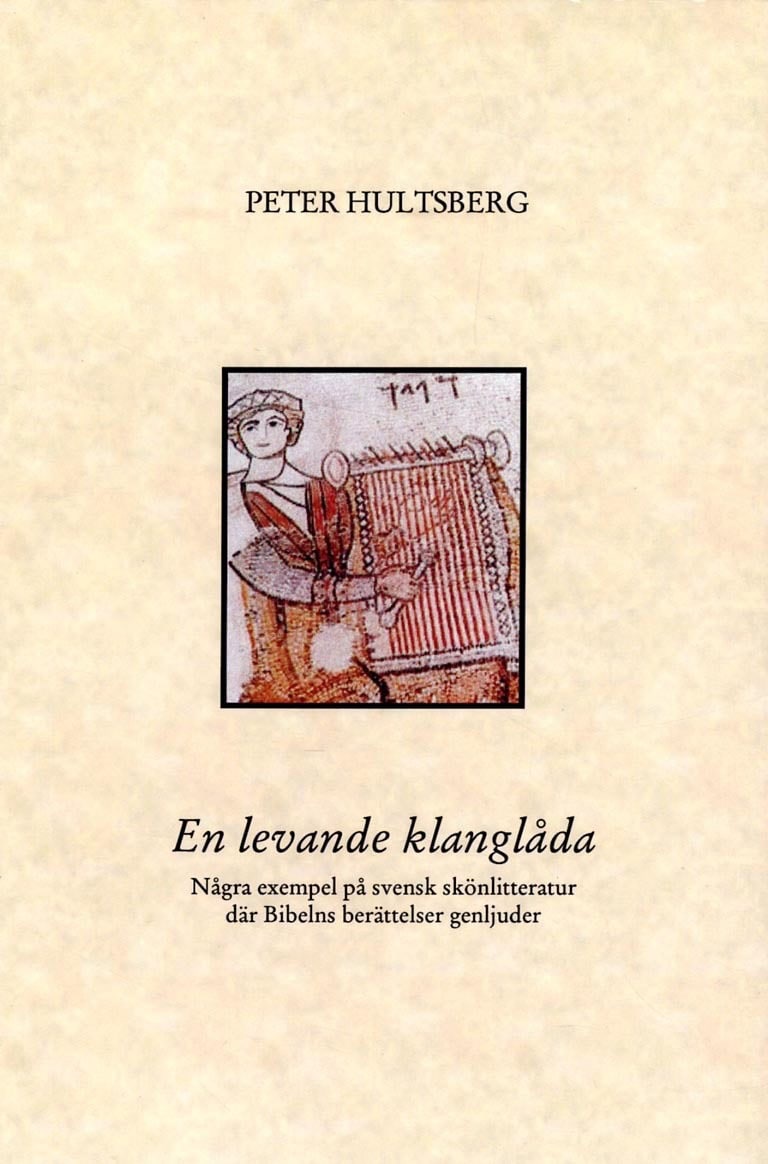 Peter Hultsberg : En levande klanglåda
