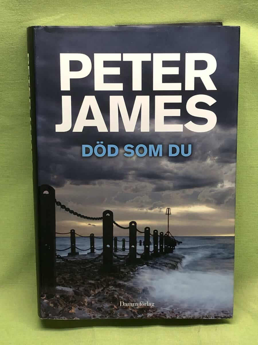Peter James : Död som du