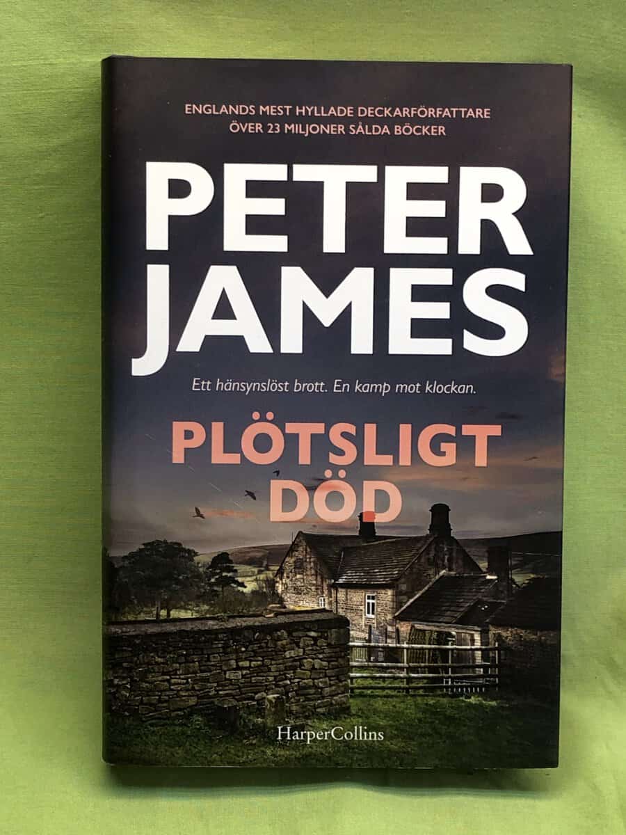 Peter James : Plötsligt död