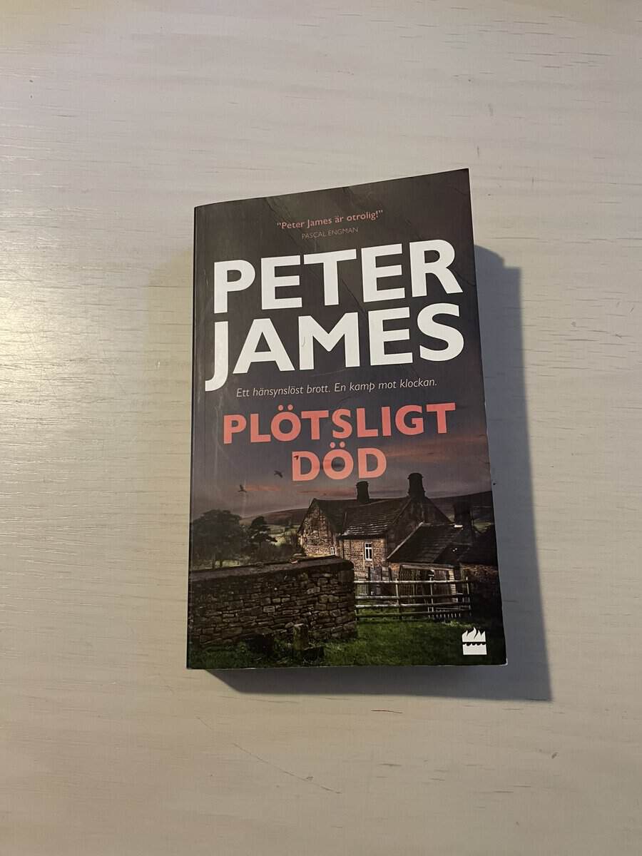 Peter James : Plötsligt död