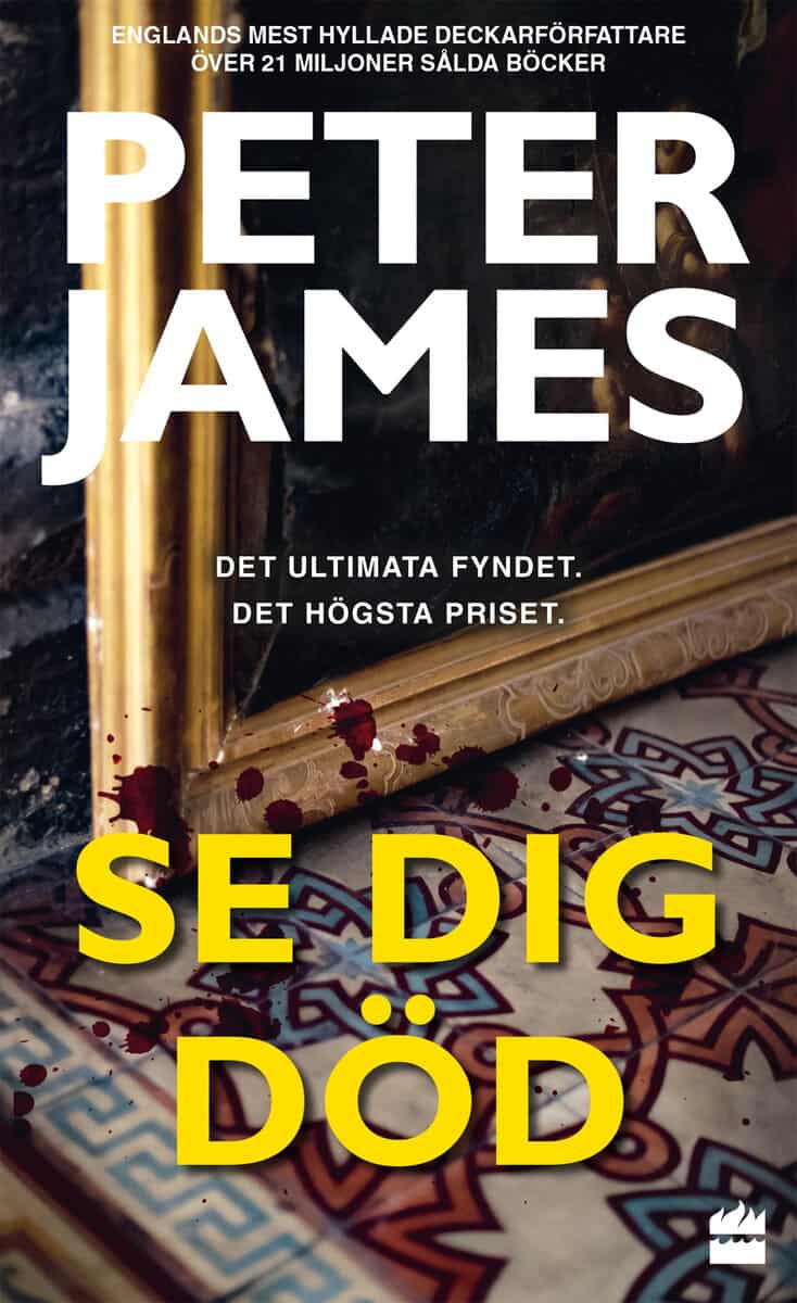 Peter James : Se dig död