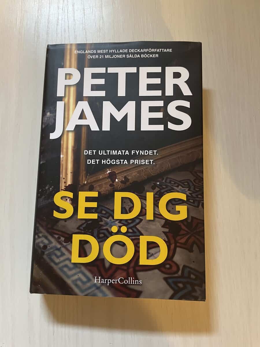 Peter James : Se dig död