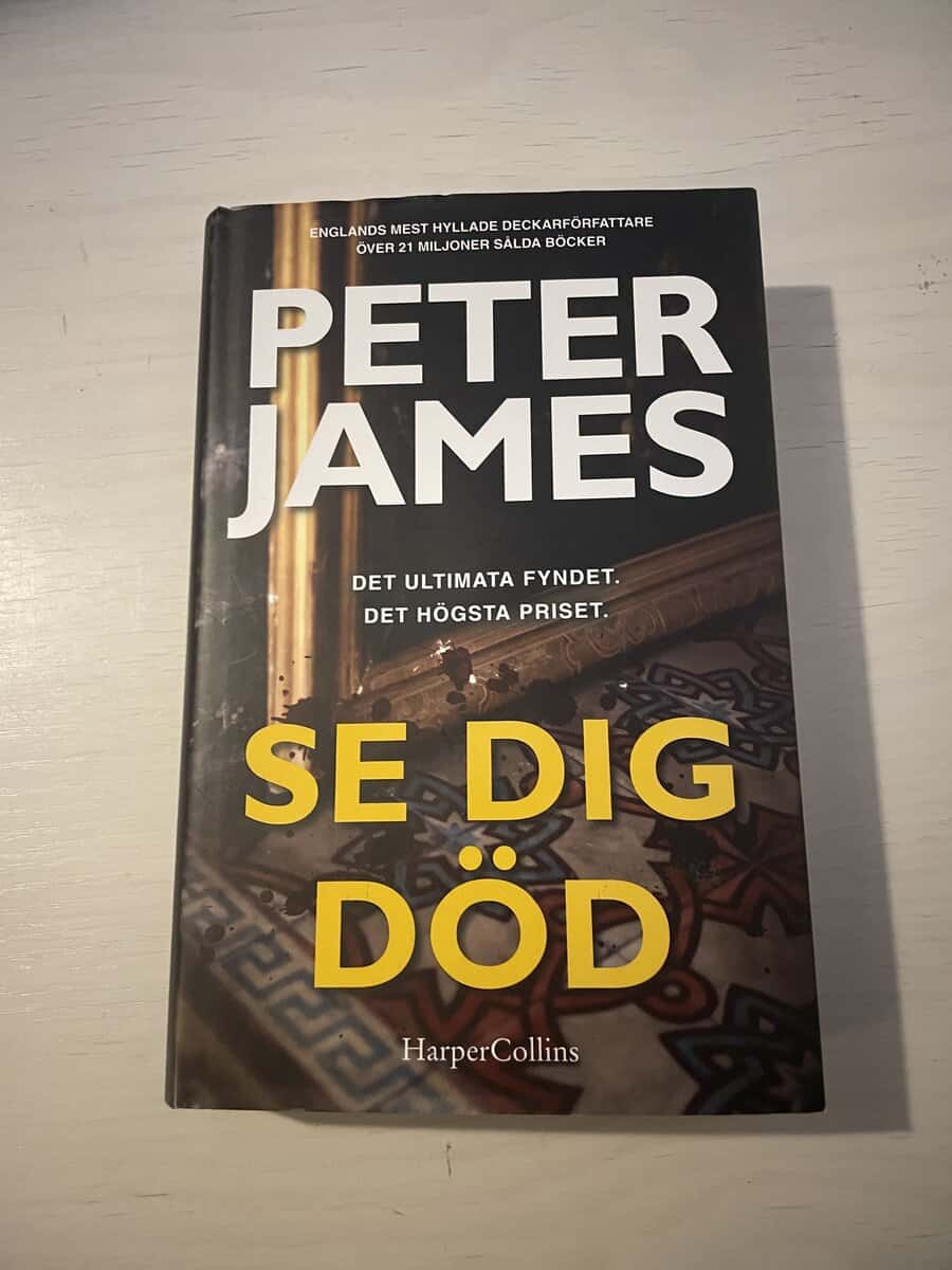 Peter James : Se dig död
