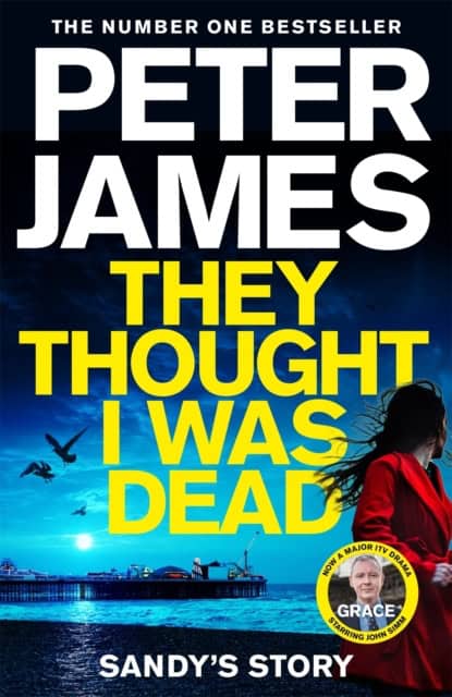 Peter James : They thought I was dead