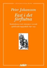 Peter Johansson : Fast i det förflutna