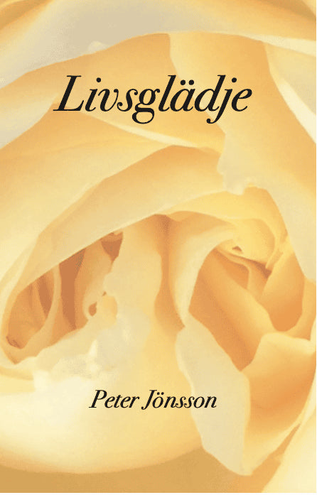 Peter Jönsson : Livsglädje