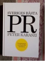 Peter Karaszi : Sveriges bästa PR
