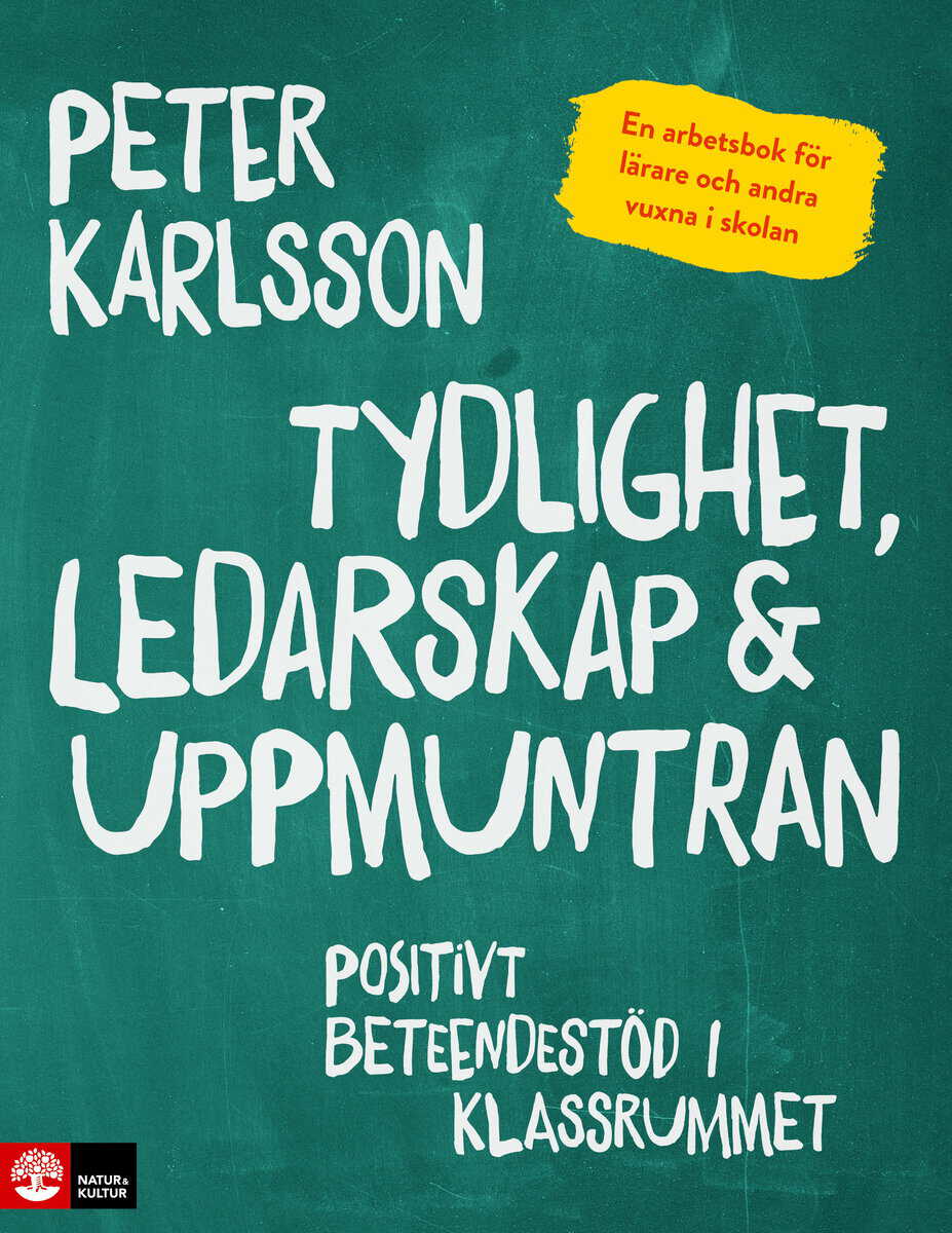 Peter Karlsson : Tydlighet, ledarskap & uppmuntran