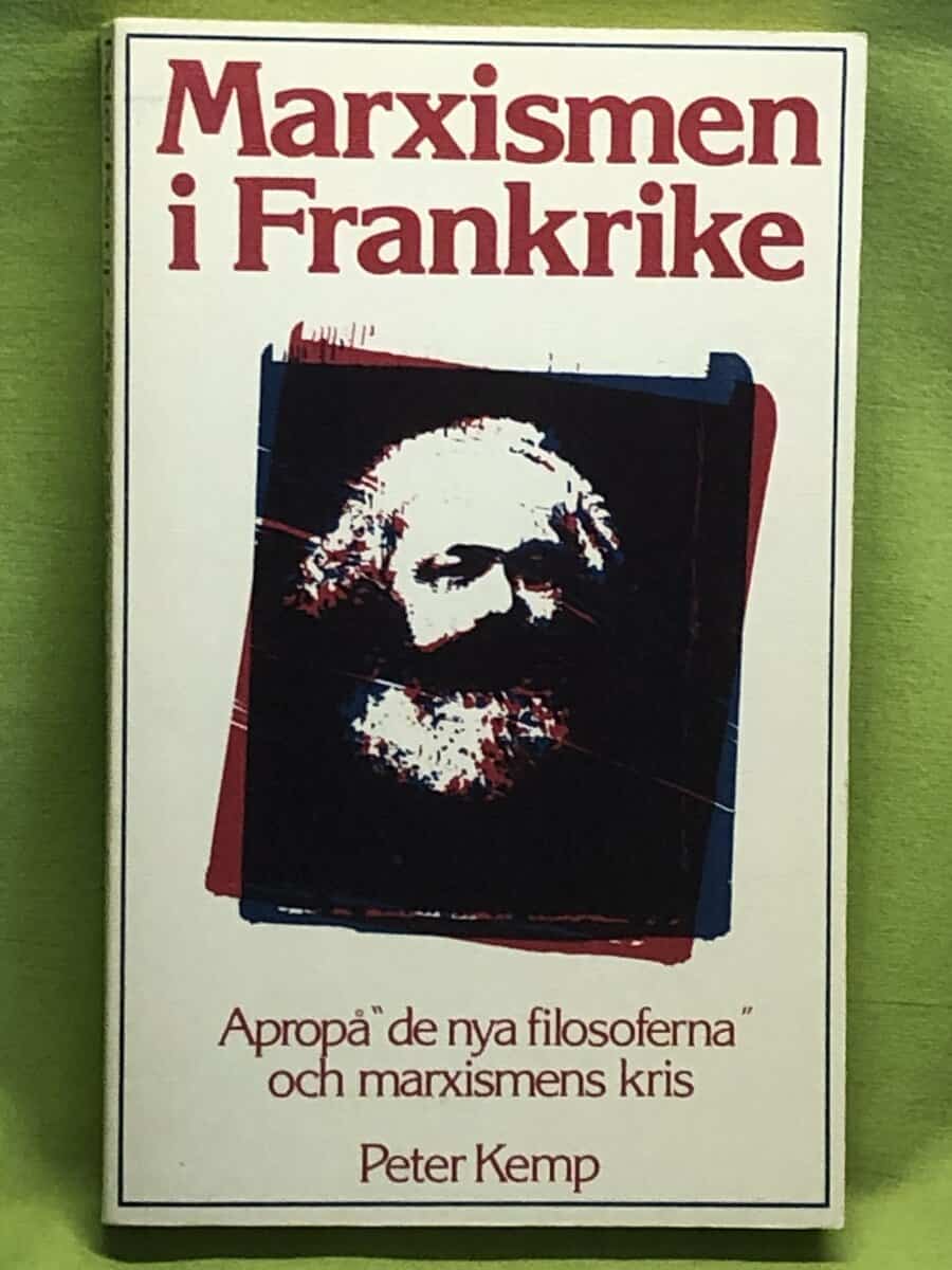 Peter Kemp : Marxismen i Frankrike