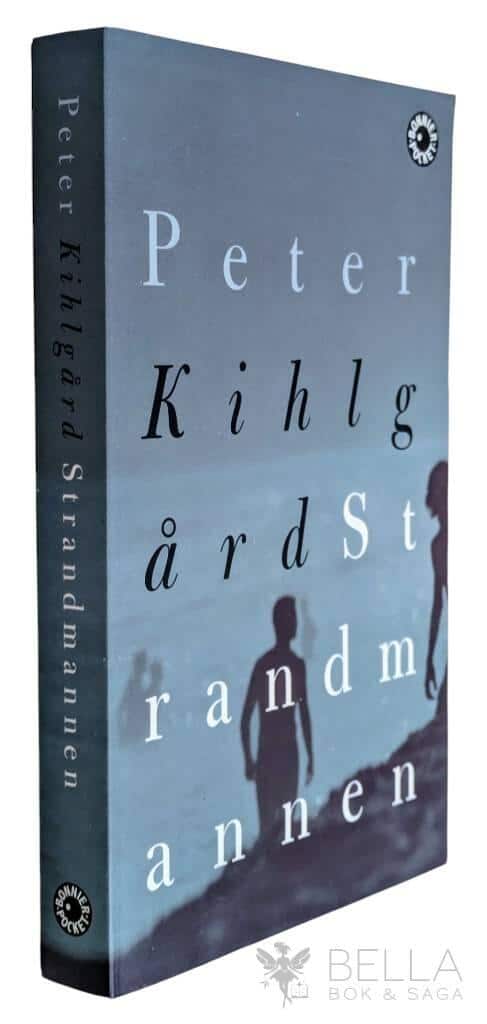Peter Kihlgård : Strandmannen