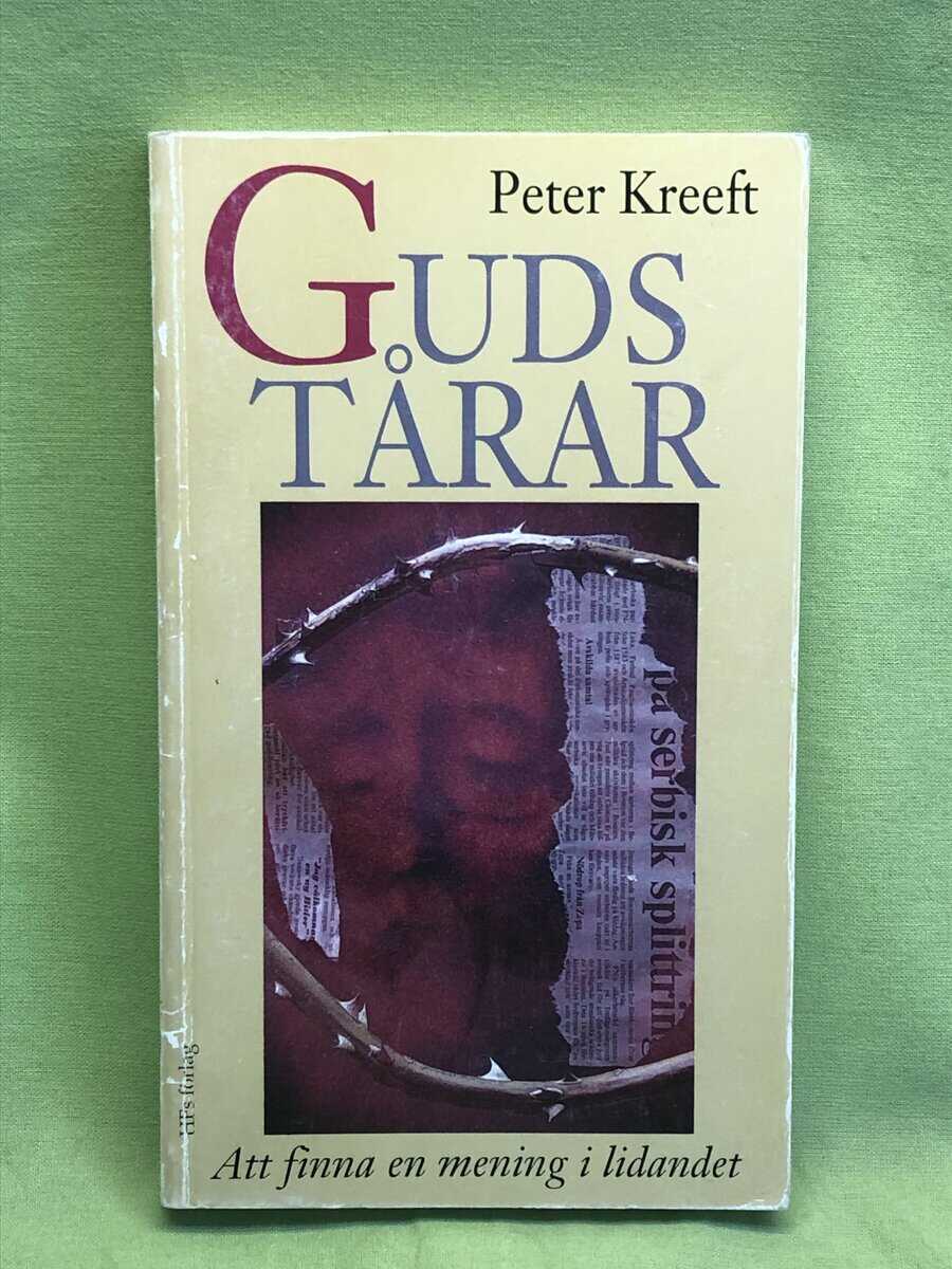 Peter Kreeft : Guds tårar
