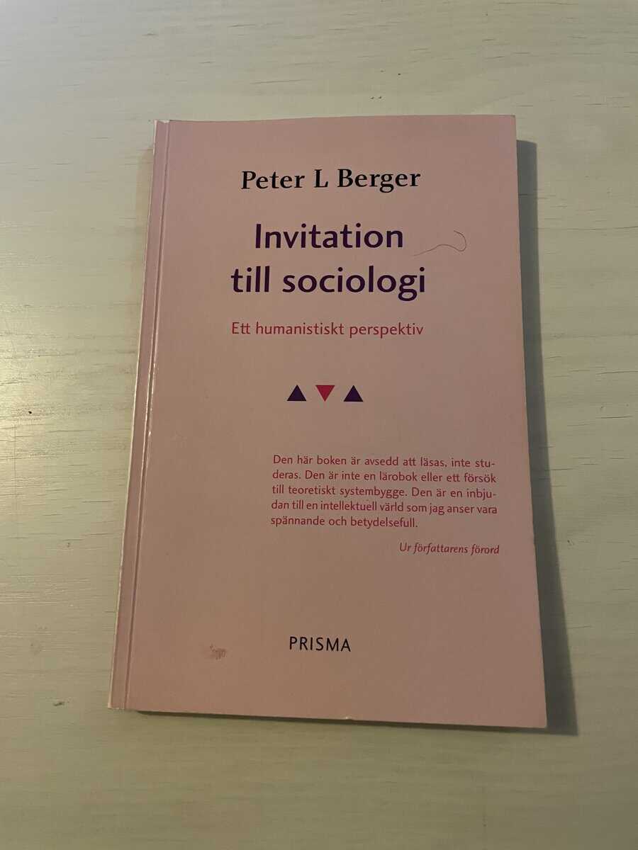 Peter L. Berger : Invitation till sociologi ett humanistiskt perspektiv