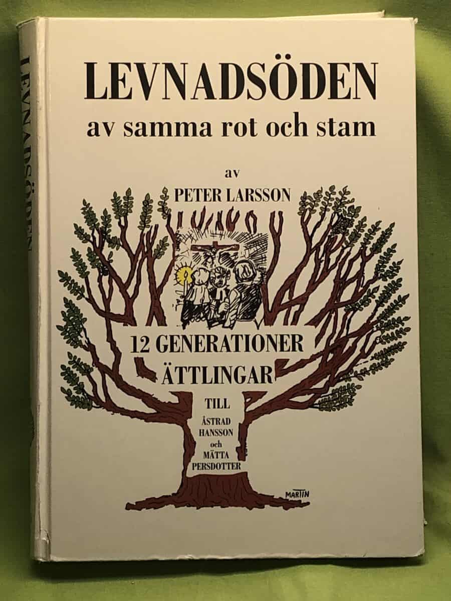 Peter Larsson : Levnadsöden av samma rot och stam