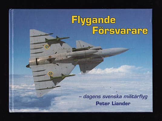 Peter Liander : Flygande försvarare