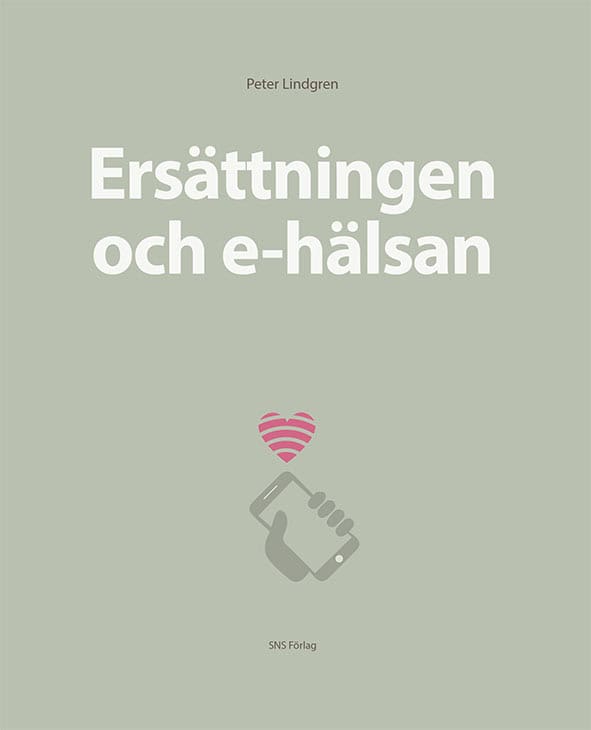 Peter Lindgren : Ersättningen och e-hälsan