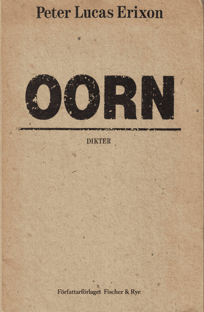 Peter Lucas Erixon : Oorn