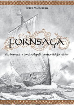 Peter Malmberg : Fornsaga