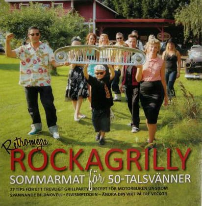 Peter Mannerfelt : Rockagrilly : sommarmat för 50-talsvänner