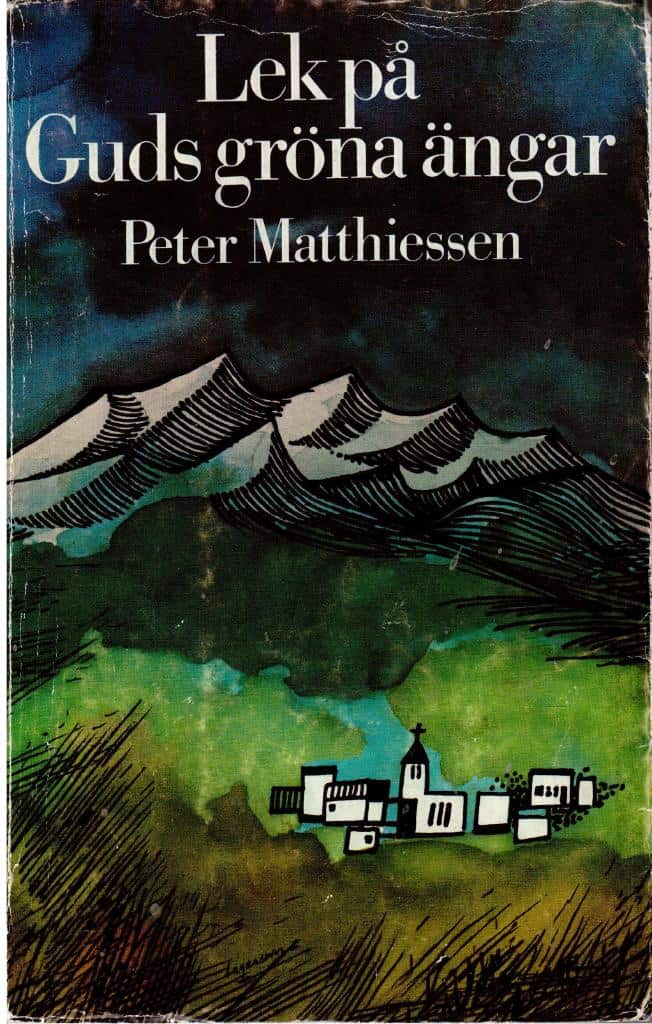 Peter Matthiessen : Lek på Guds gröna ängar