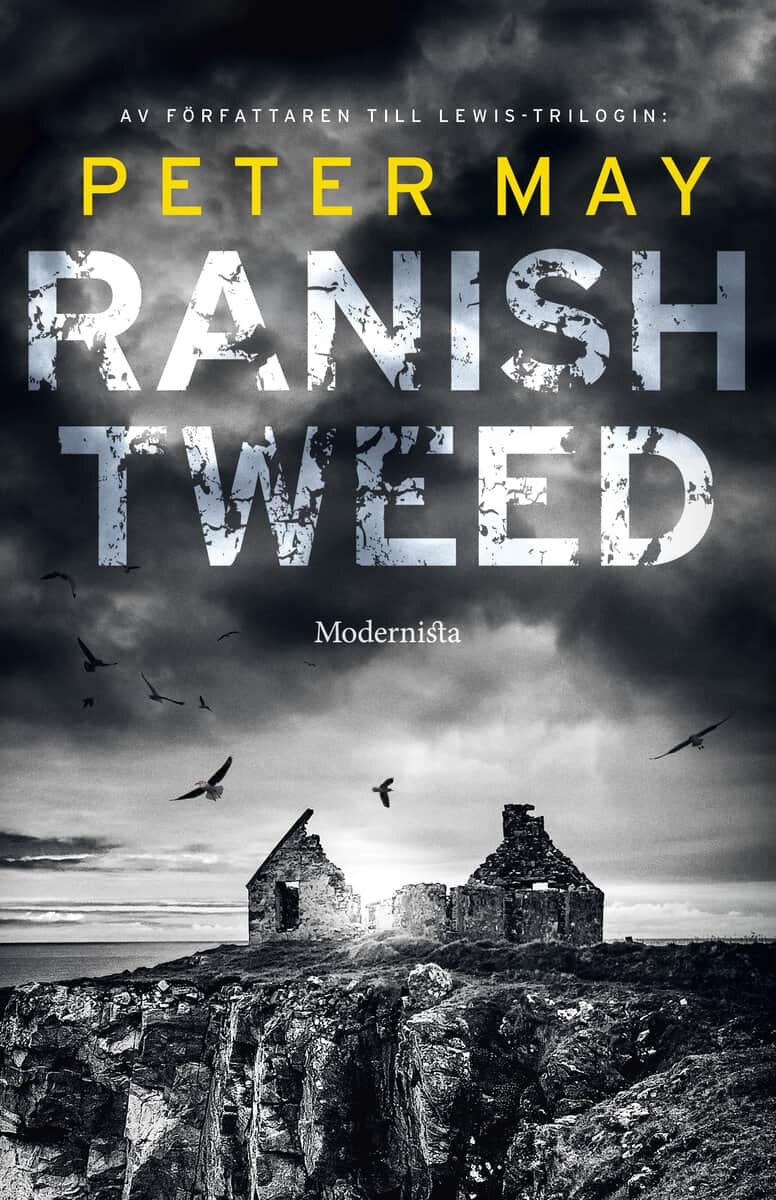 Peter May : Ranish Tweed