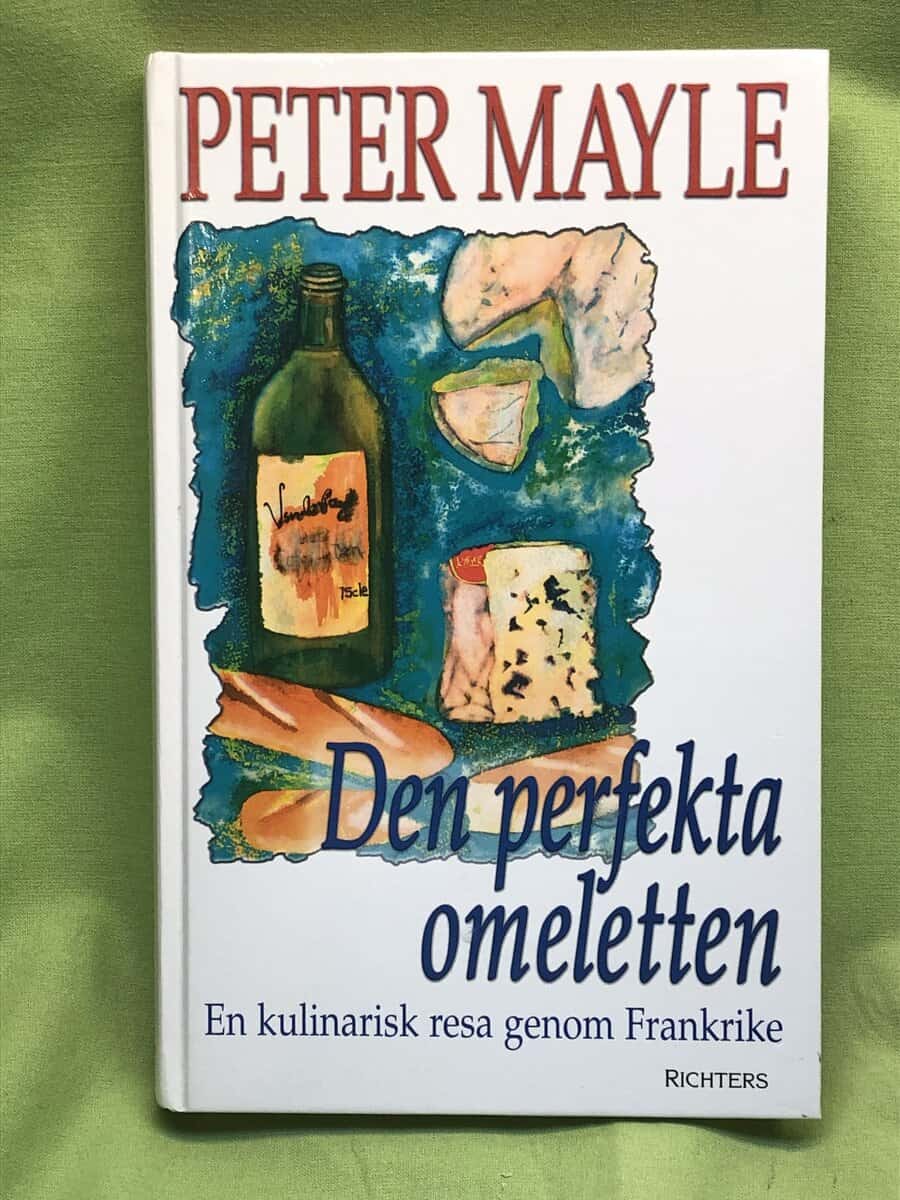 Peter Mayle : Den perfekta omeletten