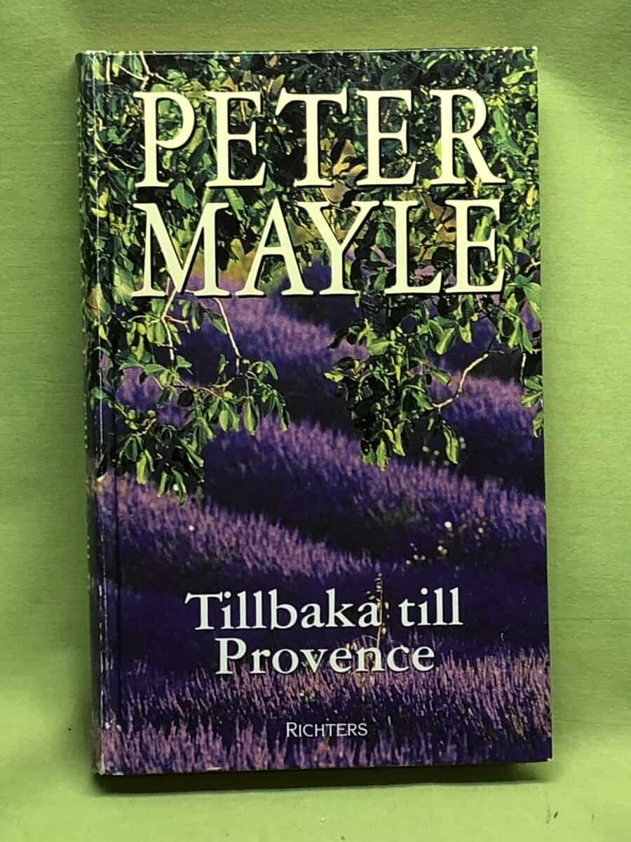 Peter Mayle : Tillbaka till Provence