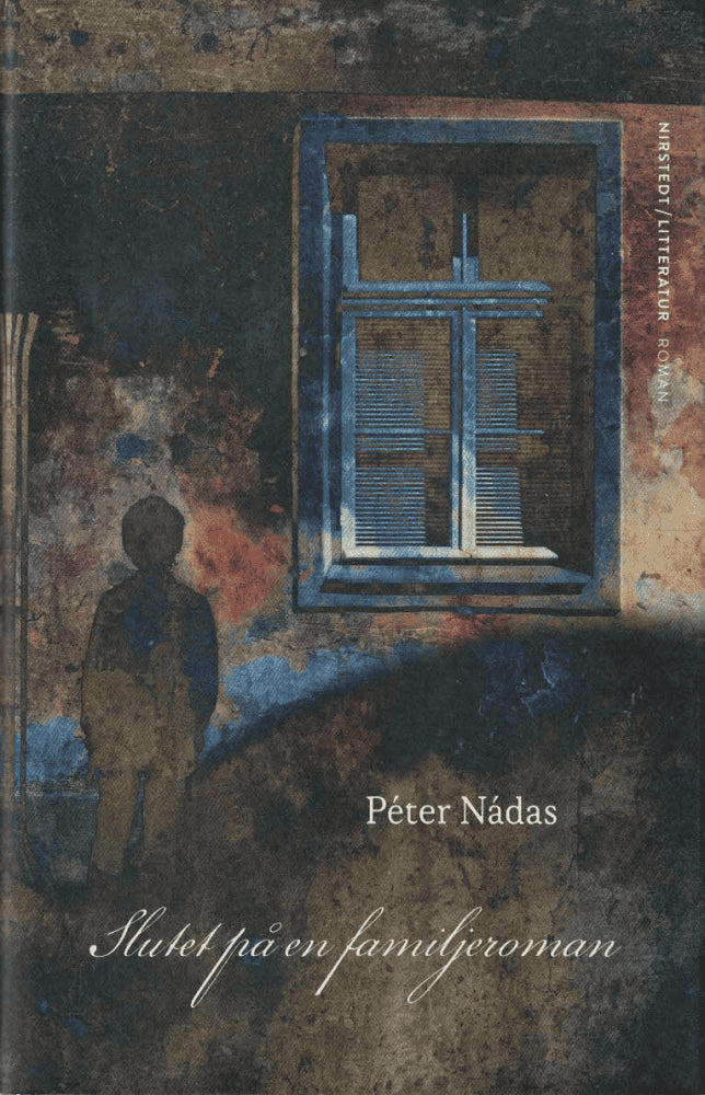 Péter Nádas : Slutet på en familjeroman