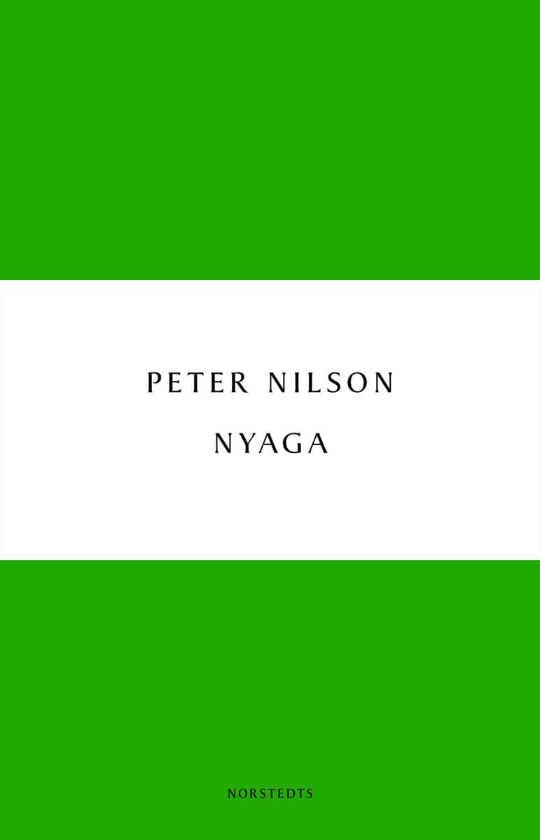 Peter Nilson : Nyaga