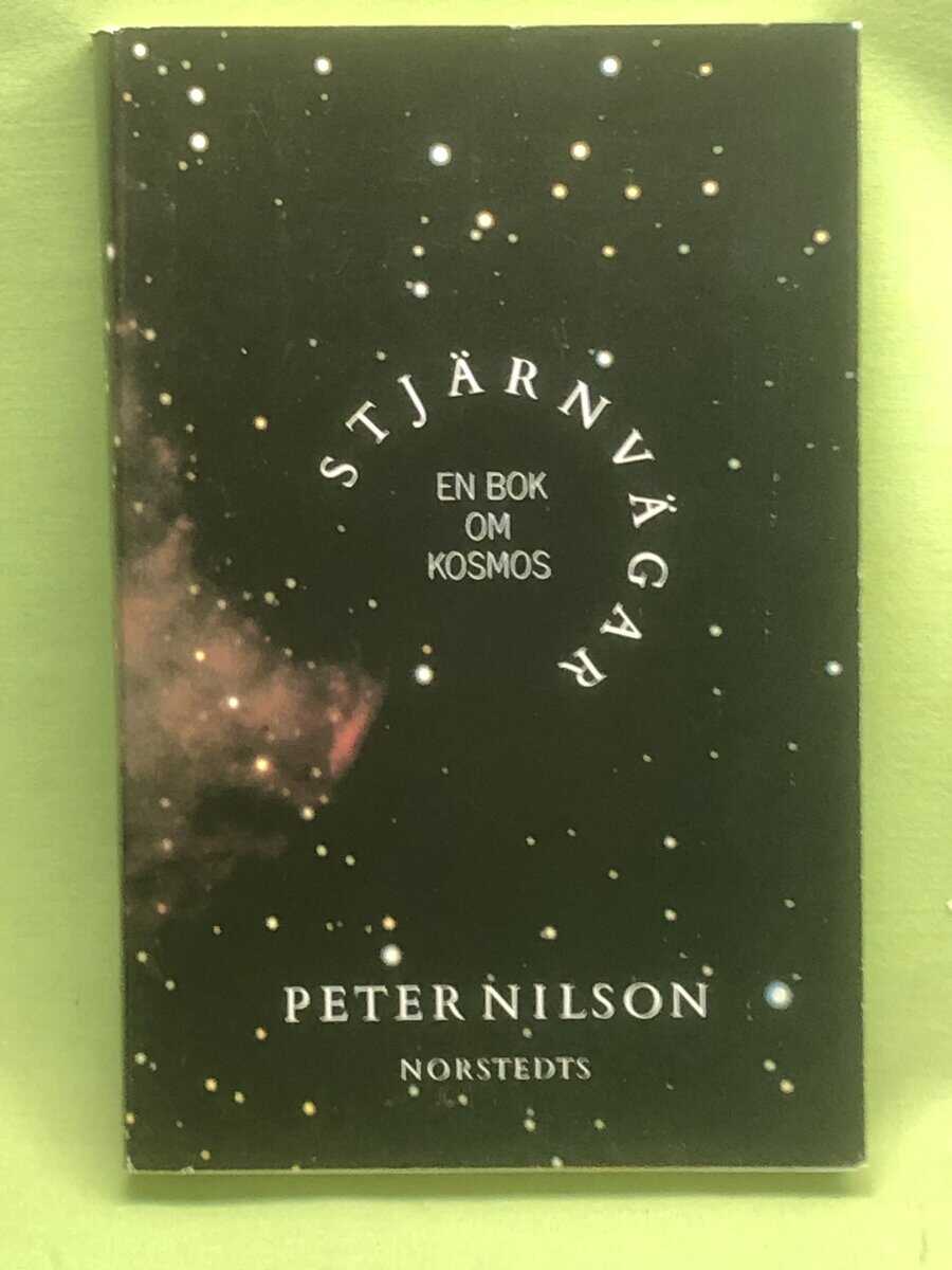 Peter Nilson : Stjärnvägar