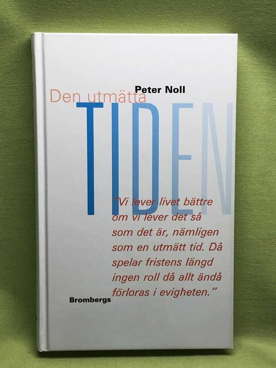 Peter Noll : Den utmätta tiden