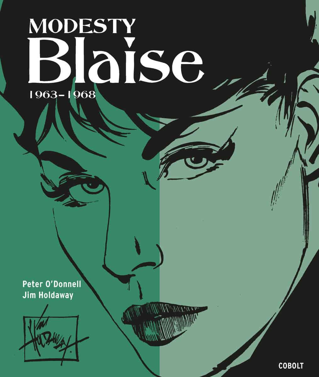 Peter O'Donnell : Modesty Blaise 1963-1968