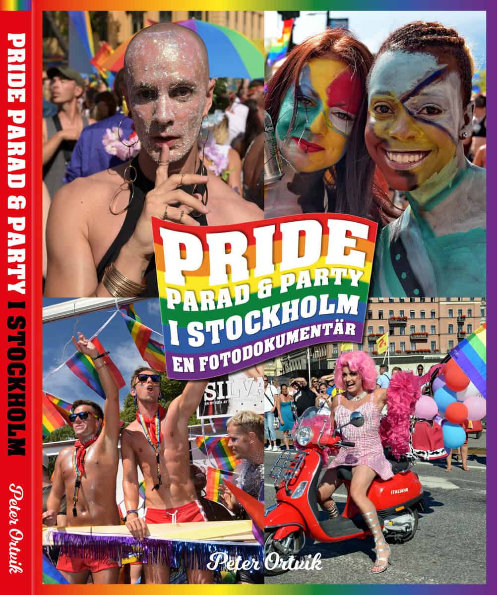 Peter Ortvik : Pride - parad & party i Stockholm : en fotodokumentär