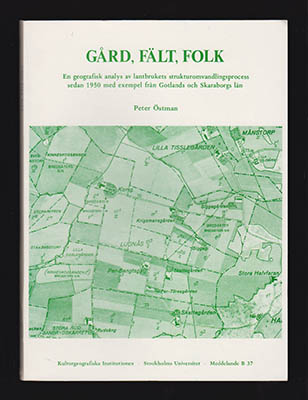 Peter Östman : Gård, fält, folk