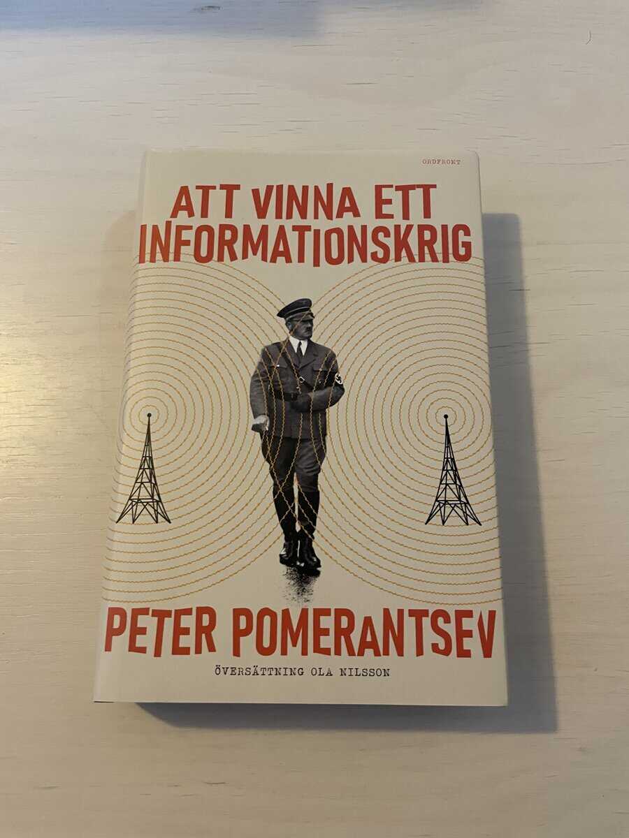 Peter Pomerantsev : Att vinna ett informationskrig