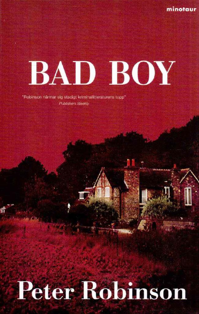 Peter Robinson : Bad boy