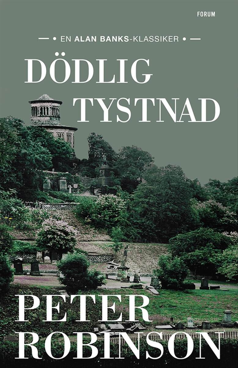 Peter Robinson : Dödlig tystnad