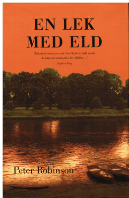 Peter Robinson : En lek med eld
