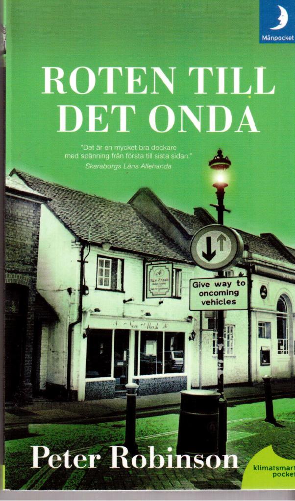 Peter Robinson : Roten till det onda