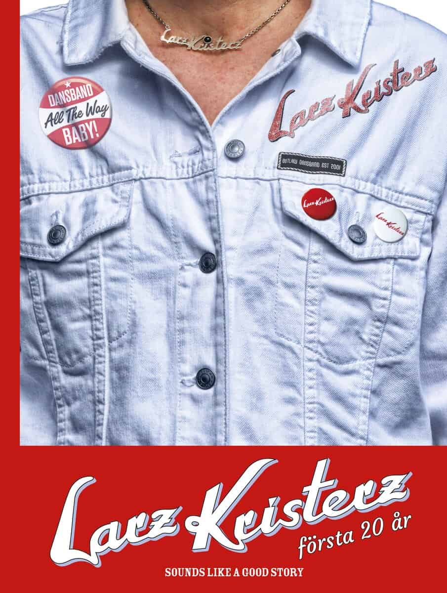 Peter Russberg : Larz-Kristerz första 20 år