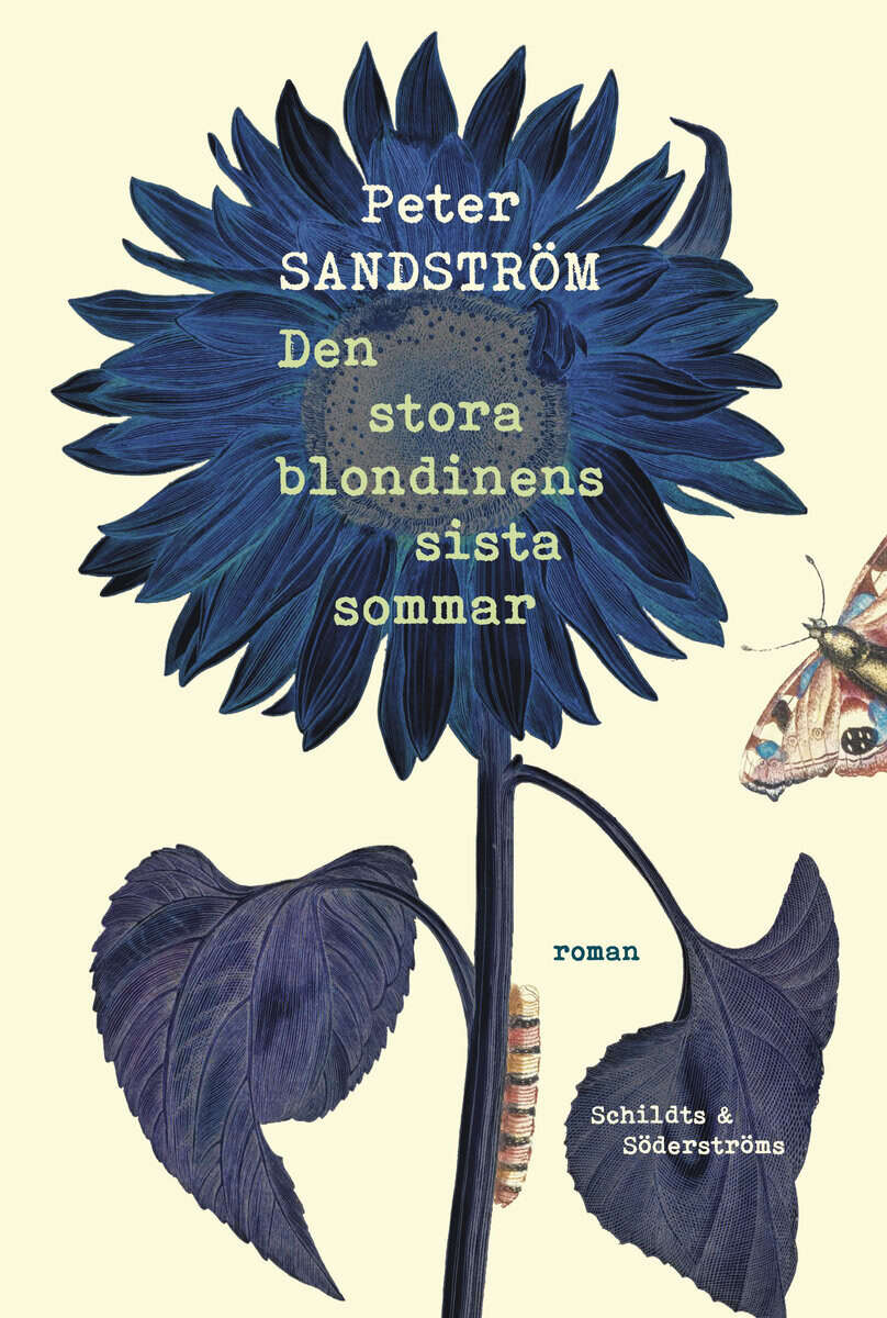 Peter Sandström : Den stora blondinens sista sommar