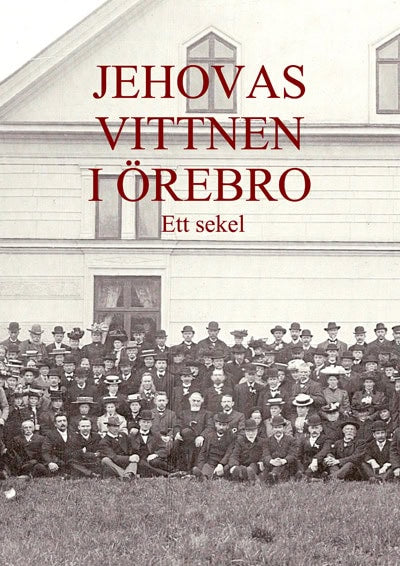 Peter Schylander : Jehovas vittnen i Örebro