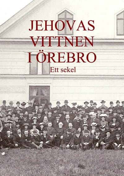 Peter Schylander : Jehovas vittnen i Örebro
