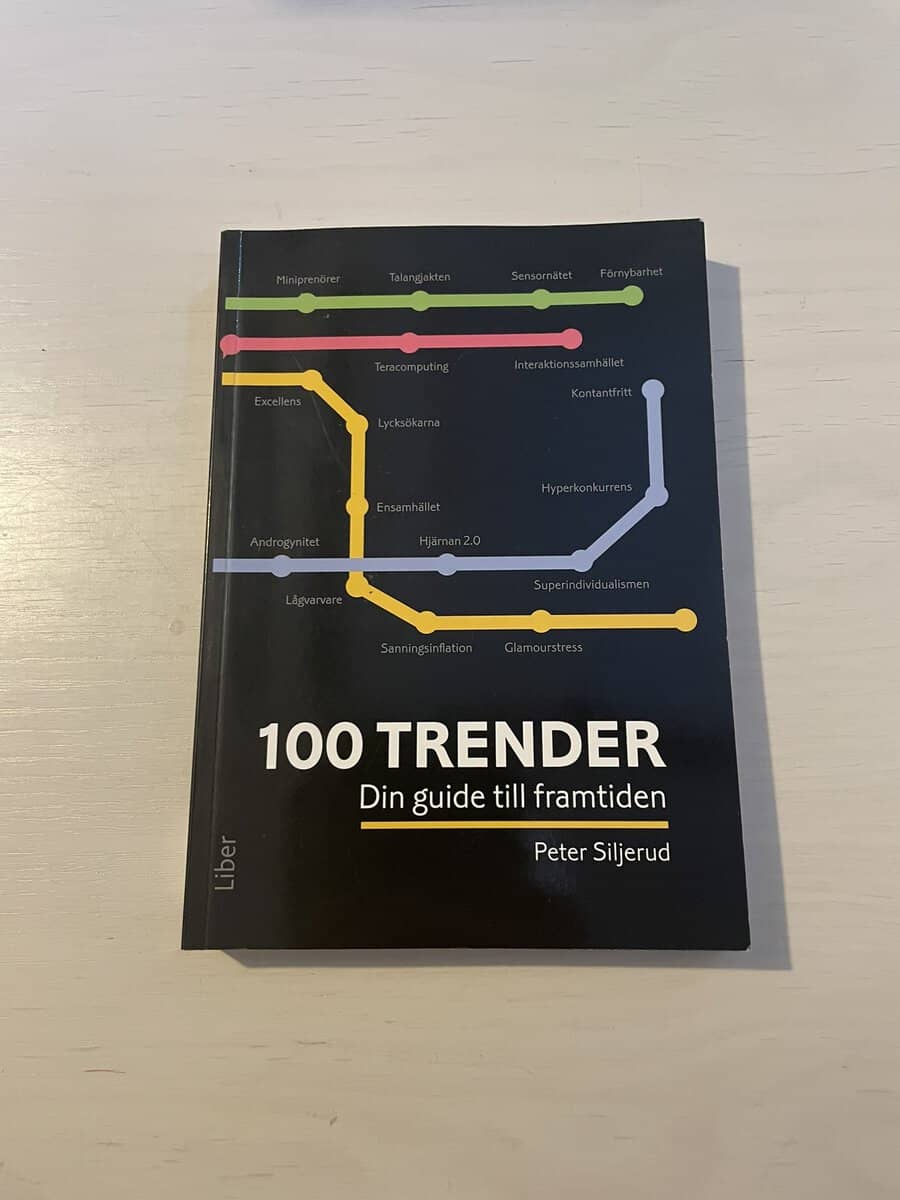 Peter Siljerud : 100 trender