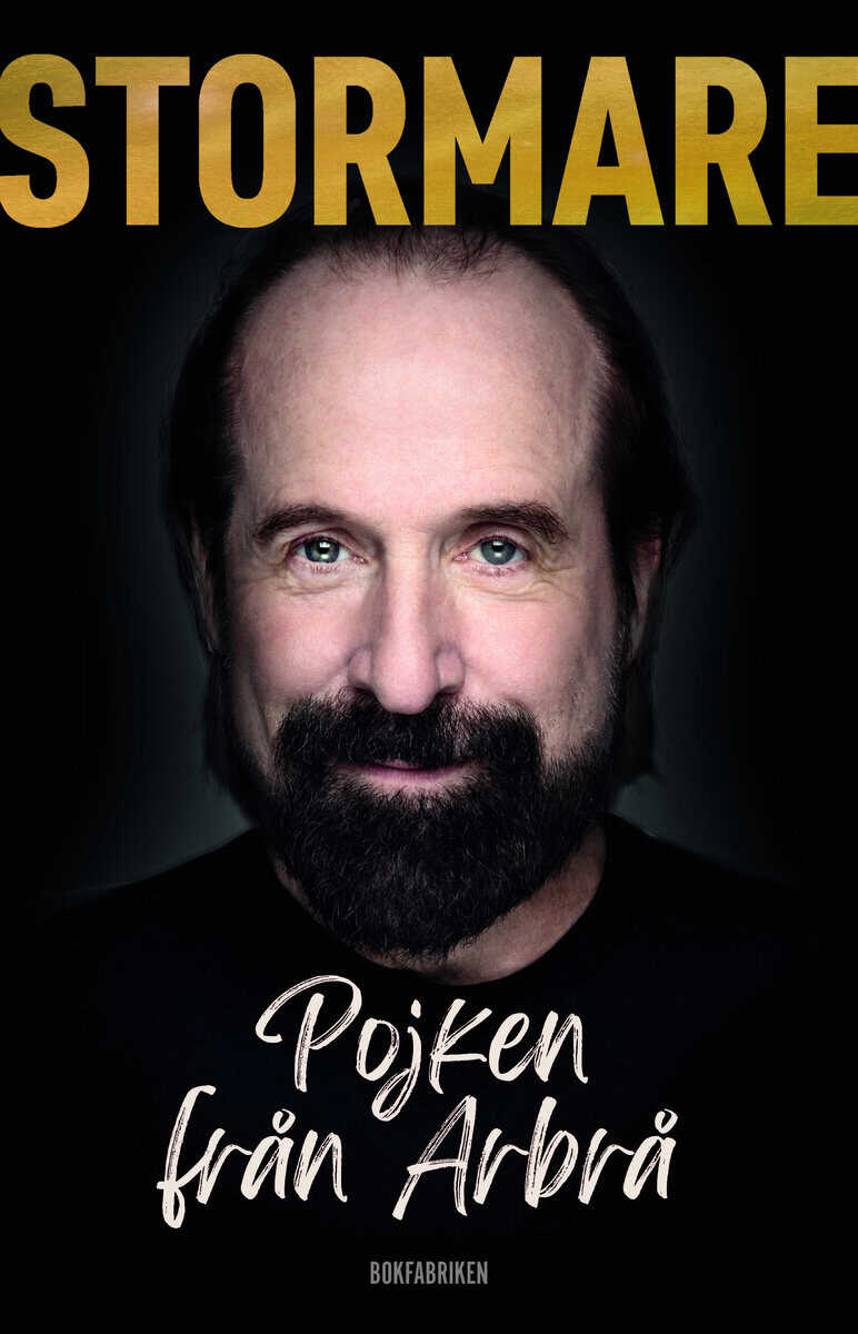 Peter Stormare : Peter Stormare : pojken från Arbrå