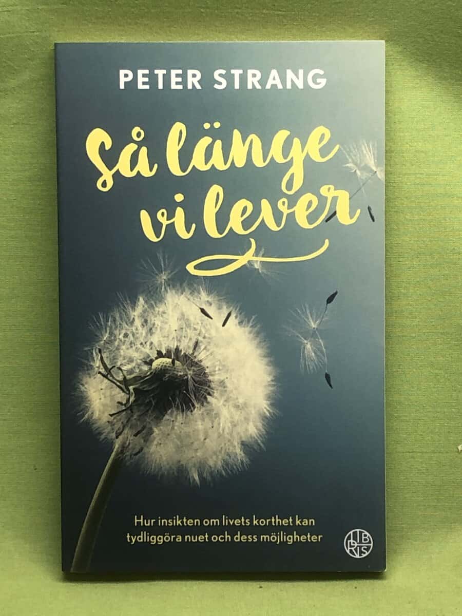 Peter Strang : Så länge vi lever