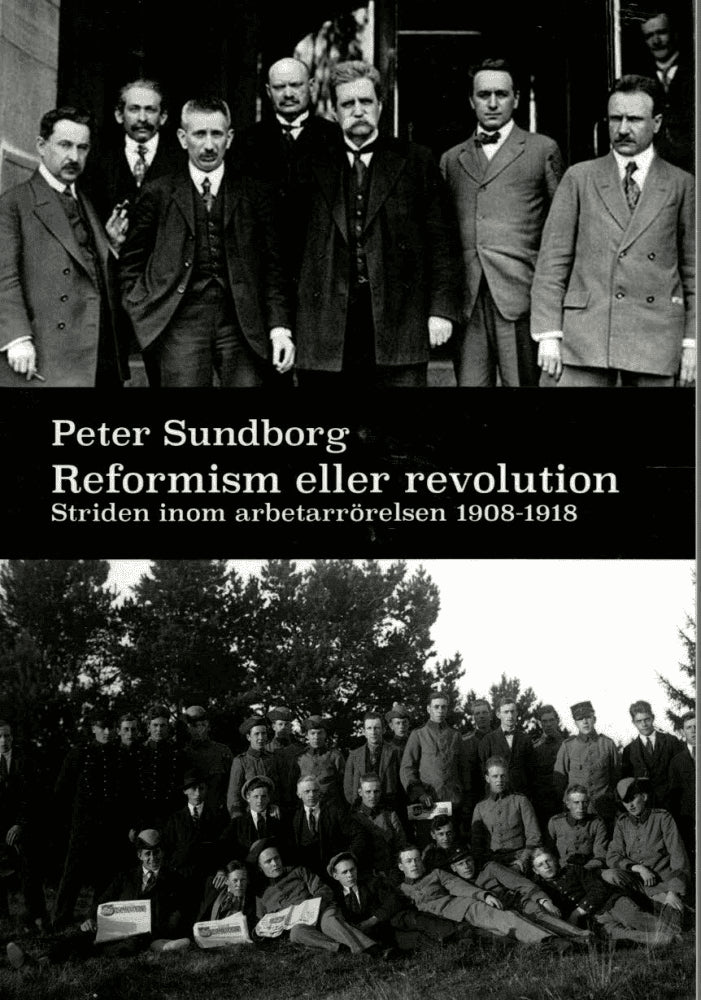 Peter Sundborg : Reformism eller revolution
