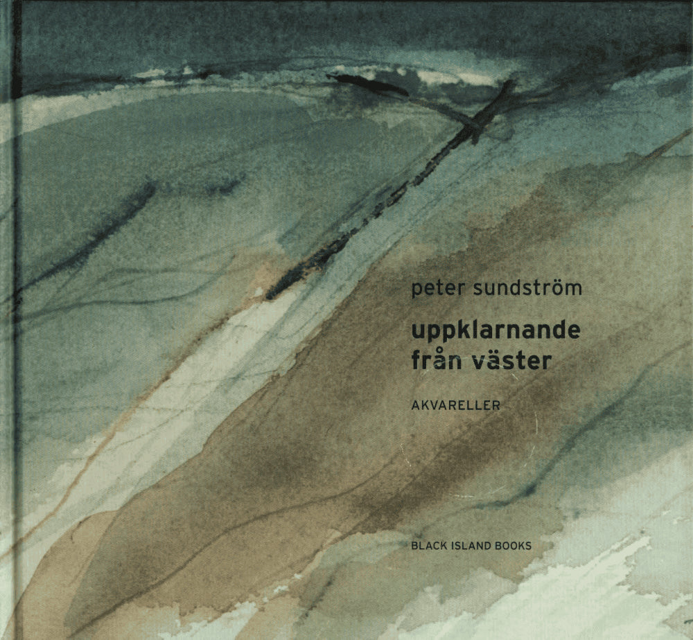 Peter Sundström : Uppklarnande från väster