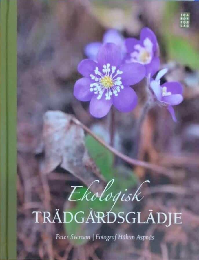 Peter Svenson : Ekologisk trädgårdsglädje