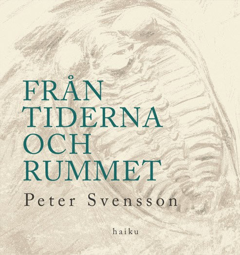 Peter Svensson : Från tiderna och rummet