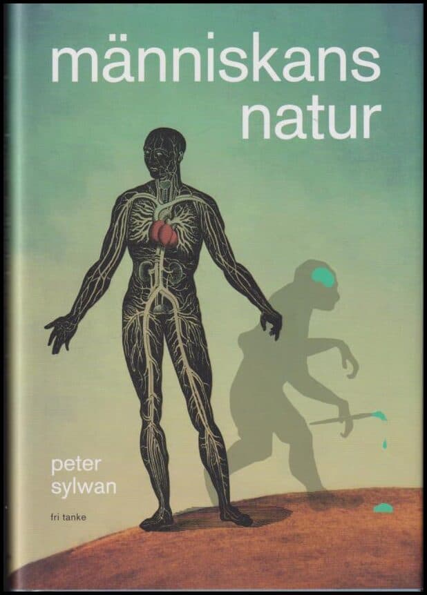 Peter Sylwan : Människans natur
